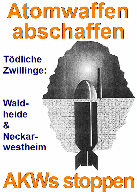 Rakete und Reaktor - abschaffen und stoppen