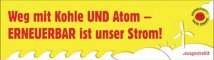 weg-mit-kohle-und-atom_erneuerbar-ist-unser-Strom_schmal.jpg